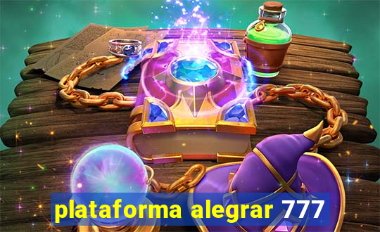 plataforma alegrar 777